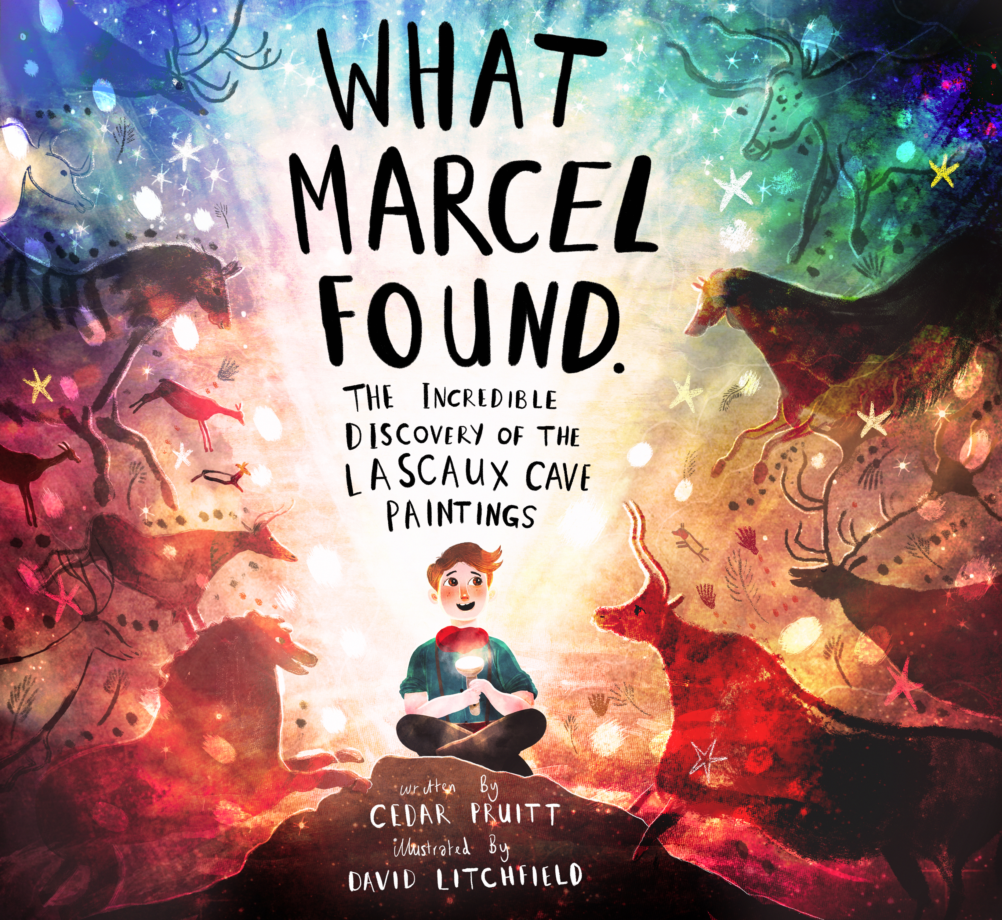An illustrated book cover titled 'What Marcel Found' featuring a young boy holding a light, surrounded by vibrant depictions of cave paintings including animals, with a colorful, starry background.